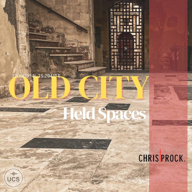 Old City: Held Spaces - SFX Library